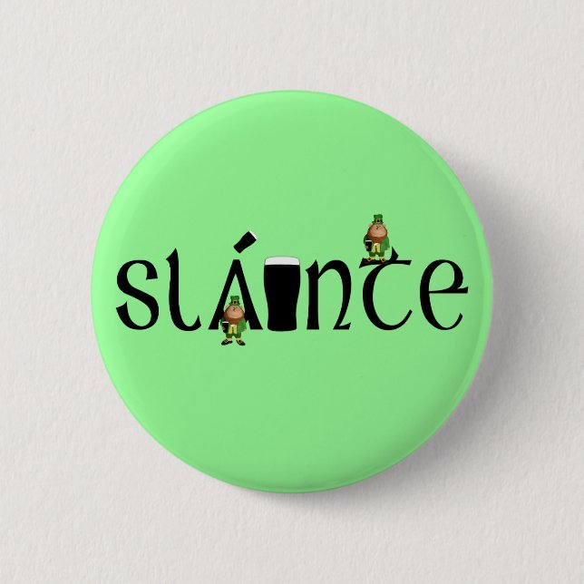 Slainte Gaelic 2 Inch Round Button (Front)