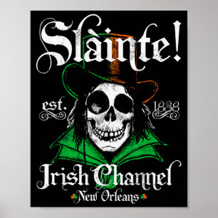 Slainte Irish Channel New Orleans St Patricks Day  Poster