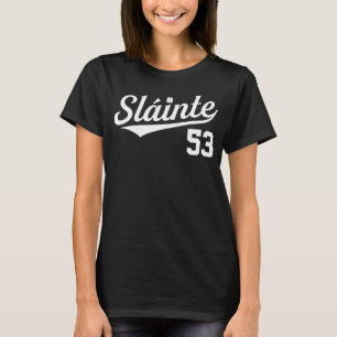 Slainte Irish St Patrick s Day Ireland Baseball St T-Shirt