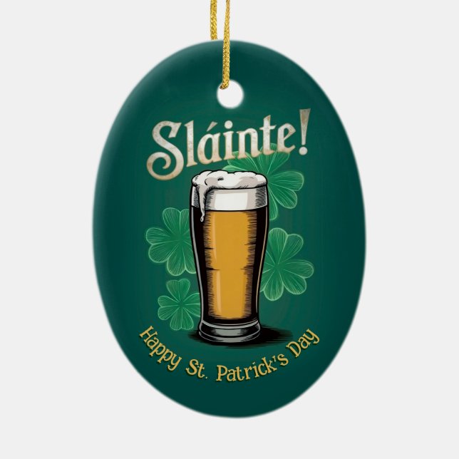 Slàinte! Saint Patrick's Day Pint of Beer on Green Ceramic Ornament (Back)