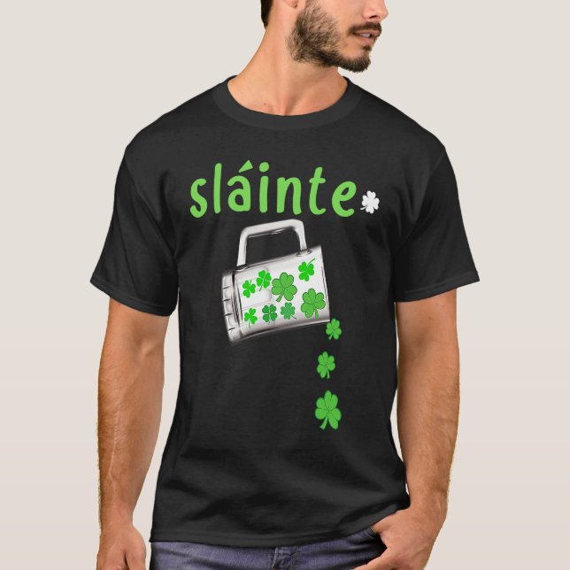 Slainte St Patrick's Day Gaelic Irish C Party T-Shirt (Front)