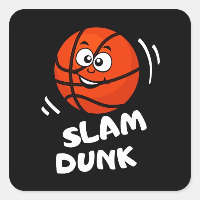Slam Dunk Funny Basketball Kids Sport Square Sticker (Front)