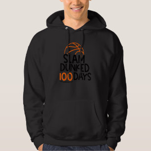 Slam Dunked 100 Days Basketball Player Coach Stude Hoodie