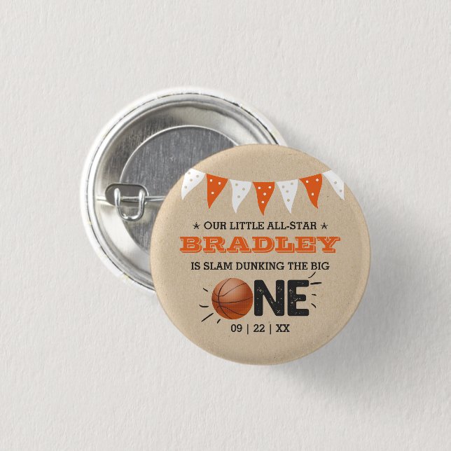 Slam Dunking The Big One | Basketball 1st Birthday 1 Inch Round Button (Front & Back)