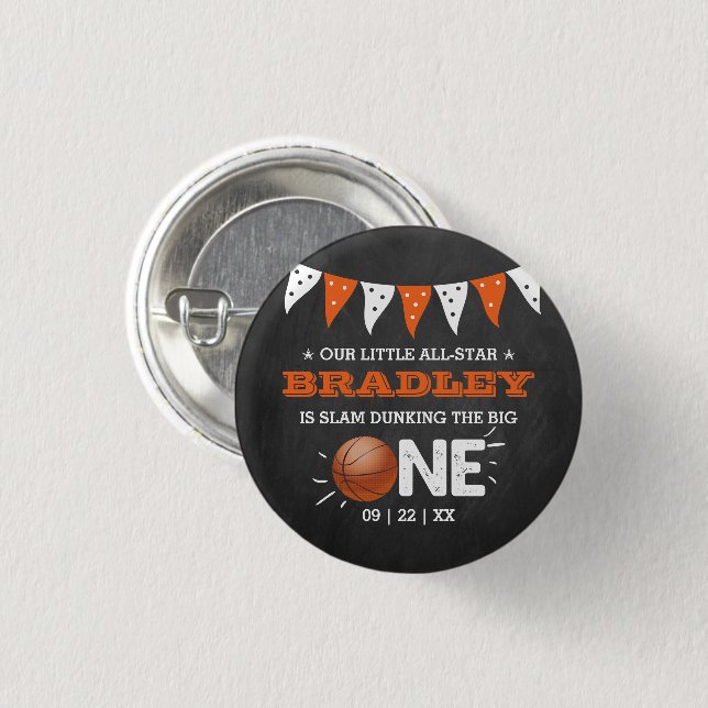 Slam Dunking The Big One | Basketball 1st Birthday 1 Inch Round Button (Front & Back)