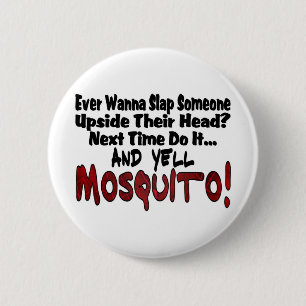 Slap Me & the Mosquito 2 Inch Round Button