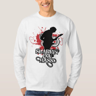 Slappin' Da Bass T-Shirt