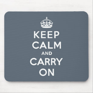 Slate Grey Keep Calm and Carry On Mouse Pad