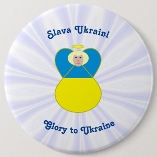 Slava Ukraini Glory to Ukraine Angel 6 Inch Round Button
