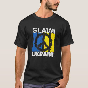 Slava Ukraini Peace In Ukraine T-Shirt