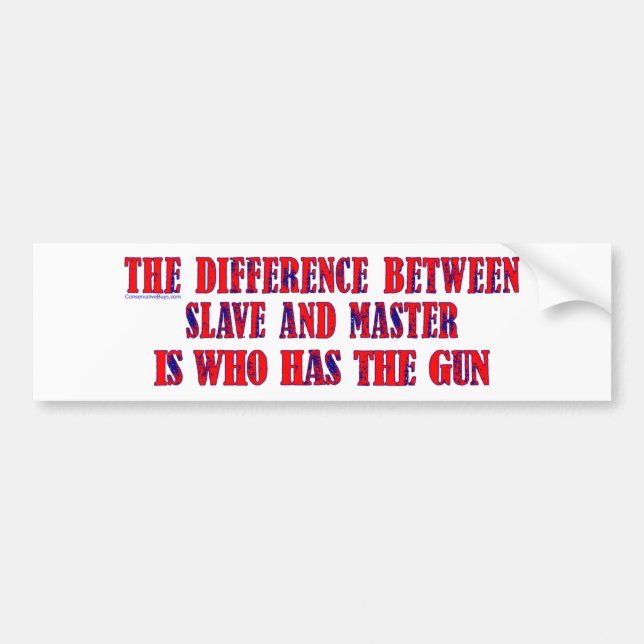 Slave and Master Bumper Sticker (Front)