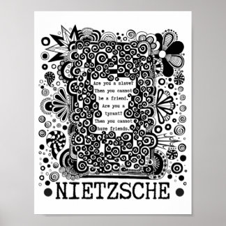 slave or TYRANT philosophy quote by Nietzsche Poster