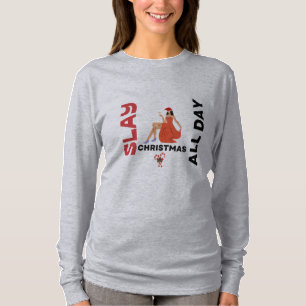 Slay All Day Christmas Shirt