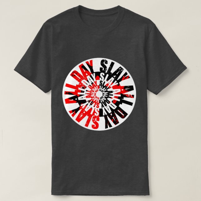 Slay All Day T-Shirt (Design Front)