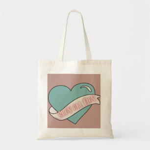 Slay All Day Tote Bag (Creator's Choice)