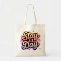 Slay All Day Tote Bag, School Bag