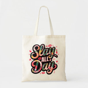 Slay All Day Trendy Tote Bag, Fashionable Bag, Bag