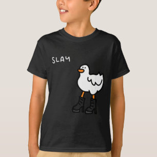 Slay Funny Meme Cute Duck Goose Pet Lover T-Shirt
