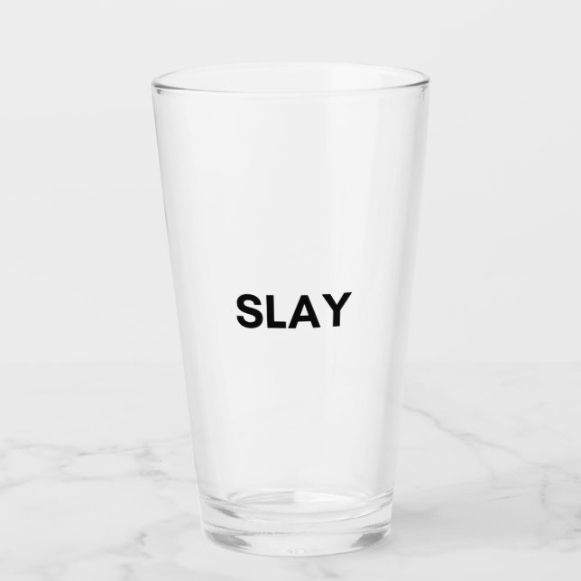 slay glass (Front)