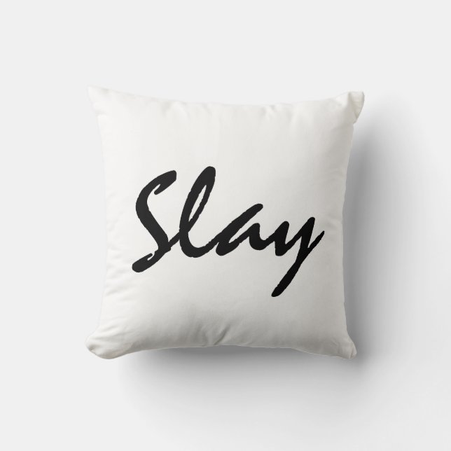Slay Modern Trendy  Throw Pillow (Front)