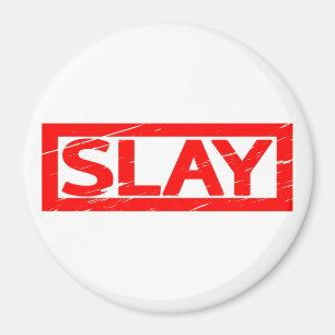 Slay Stamp Magnet