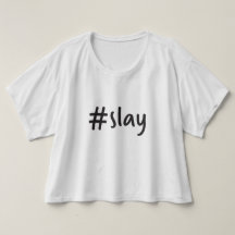 #slay tee