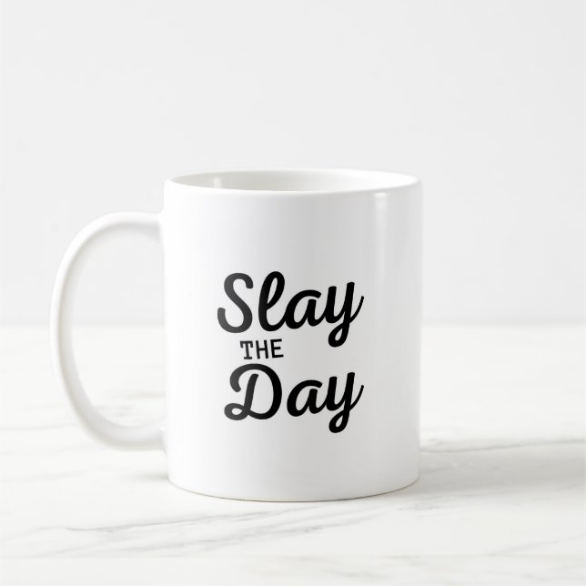 SLAY THE DAY Fun Modern Motivational Typography Coffee Mug (Left)