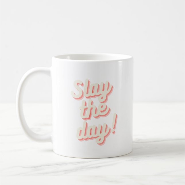 Slay the Day Funny Boss Babe Entrepreneur Coffee Mug (Left)