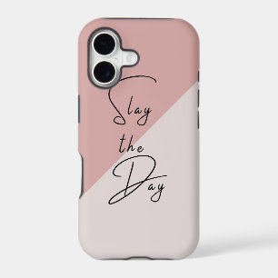 Slay the Day Typography Quote Pink Blush Mauve