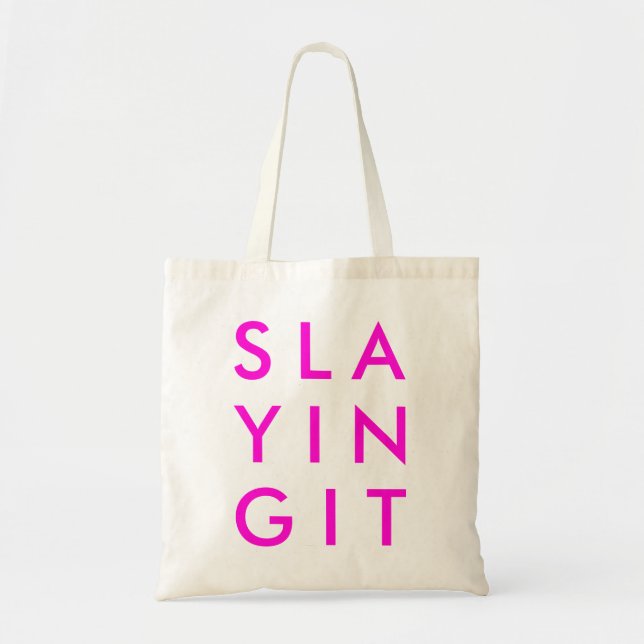 Slaying It | Hot Pink Modern Trendy Neon Tote Bag (Front)
