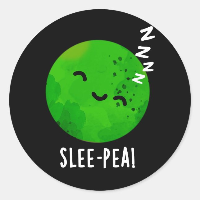 Slee-pea Funny Sleeping Pea Pun Dark BG Classic Round Sticker (Front)