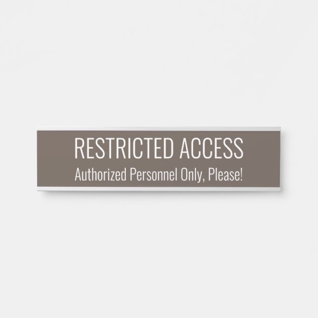 Sleek and Contemporary "RESTRICTED ACCESS" Sign (Front)