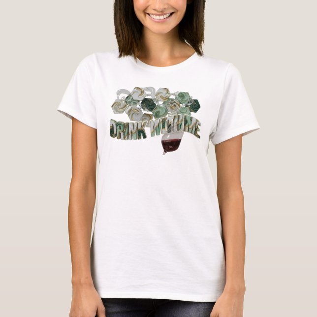Sleek Colourful DRINK WITH ME Tee (Front)