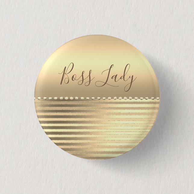 Sleek Gold Boss Lady   1 Inch Round Button (Front)