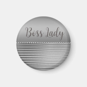 Sleek Silver Boss Lady Magnet