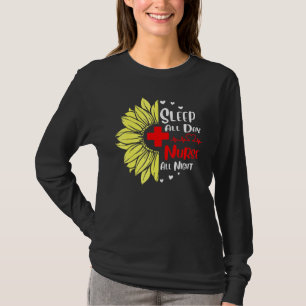 Sleep All Day Pediatric Nurse All Night Healthcare T-Shirt