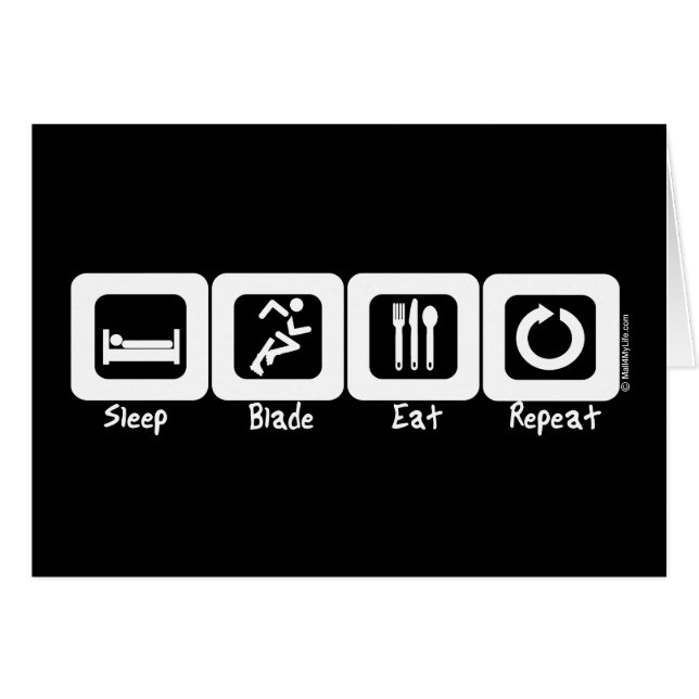 Sleep Blade Eat Repeat (Front Horizontal)