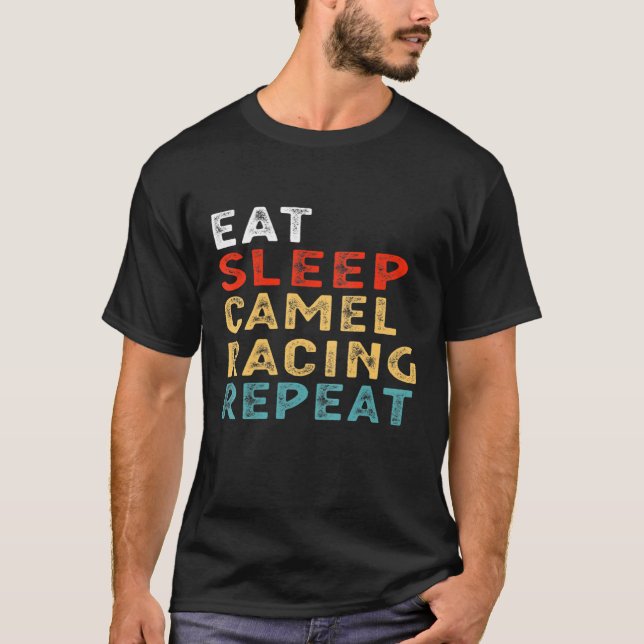 Sleep Camel Racing Repeat Playeridea T-Shirt (Front)