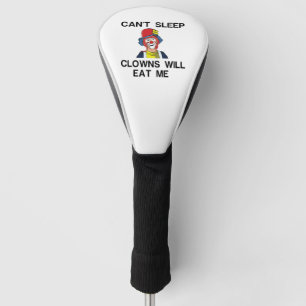 SLEEP CLOWNS EAT GOLF HEAD COVER