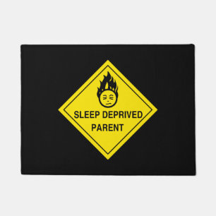 Sleep Deprived Parent Doormat