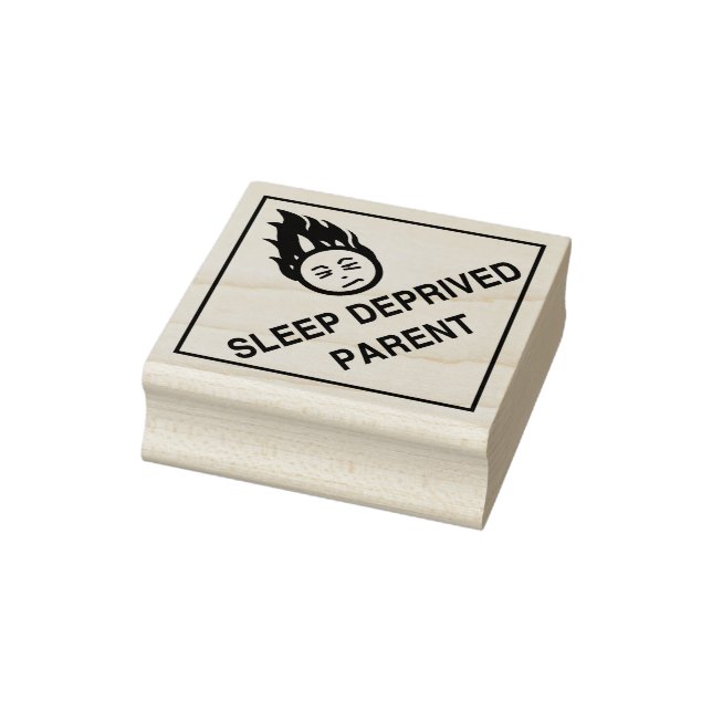 Sleep Deprived Parent Rubber Stamp (Stamp)