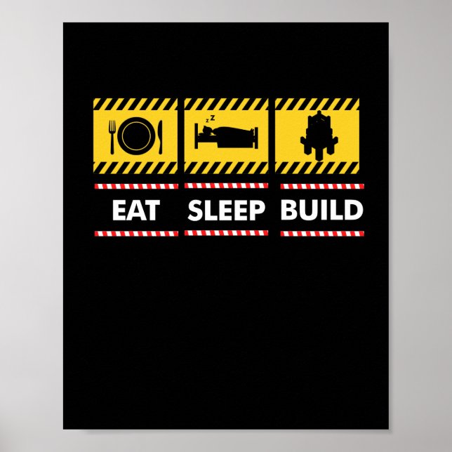 Sleep Eat Build Repeat Building Blocks Bricks Poster (Front)