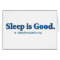 Sleep is Good