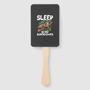 Sleep is My Superpower Sloth T-Shirt Hand Fan