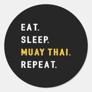 Sleep Muay Thai Funny Mma Kickboxing Eat Classic Round Sticker