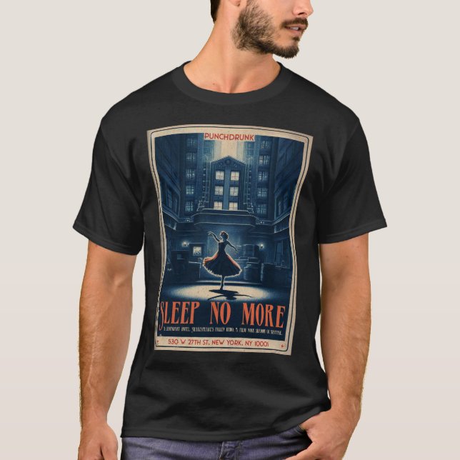 Sleep No More with Punchdrunk T-Shirt (Front)