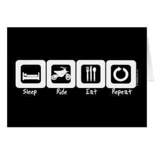 Sleep Ride Eat Repeat