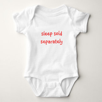 Sleep Sold Separately Baby Bodysuit