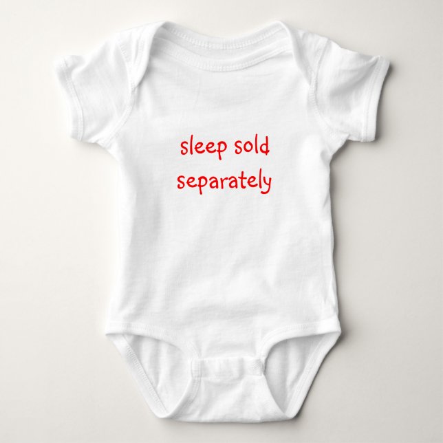 Sleep Sold Separately Baby Bodysuit (Front)