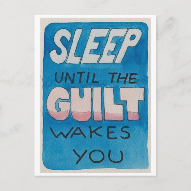 Sleep Until the Guilt Wakes You Postcard (Front)